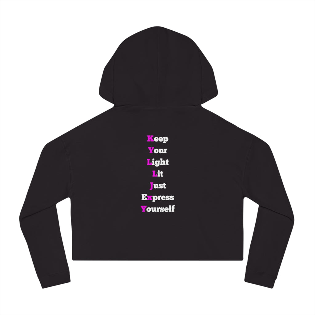 KYLLJXY  Cropped Hoodie | Keep Your Light Lit Just Express Yourself
