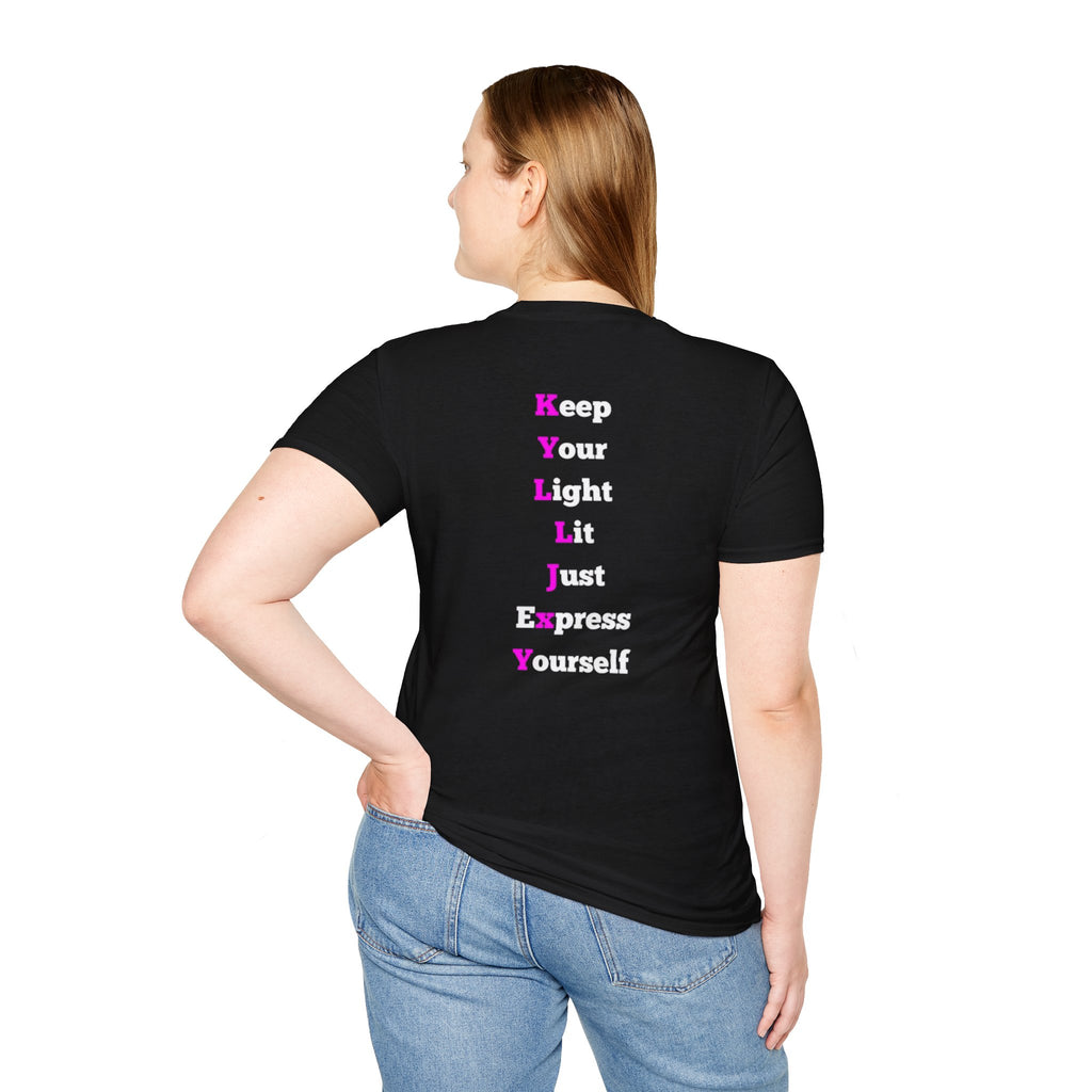 KYLLJXY acronym T-Shirt | Keep Your Light Lit Just Express Yourself